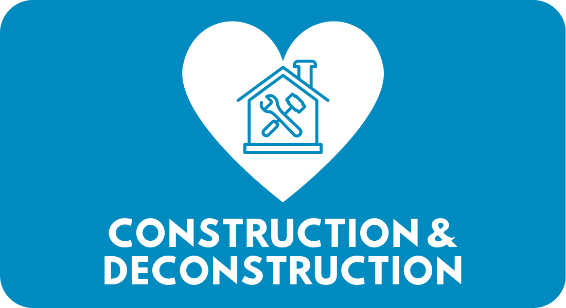 Construction & Deconstruction